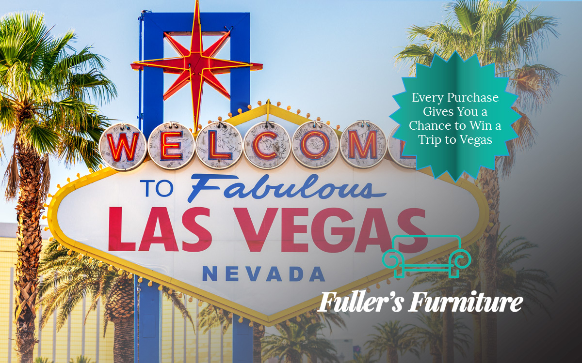 Coupon Card Every Purchase Enters You For A Chance To Win A Trip To Las Vegas Version 2 Fullers Furniture 1